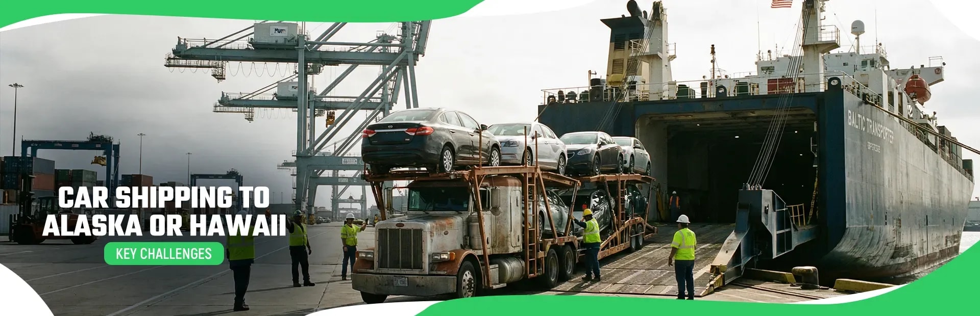 Shipping a Car to Alaska or Hawaii: What to Really Expect