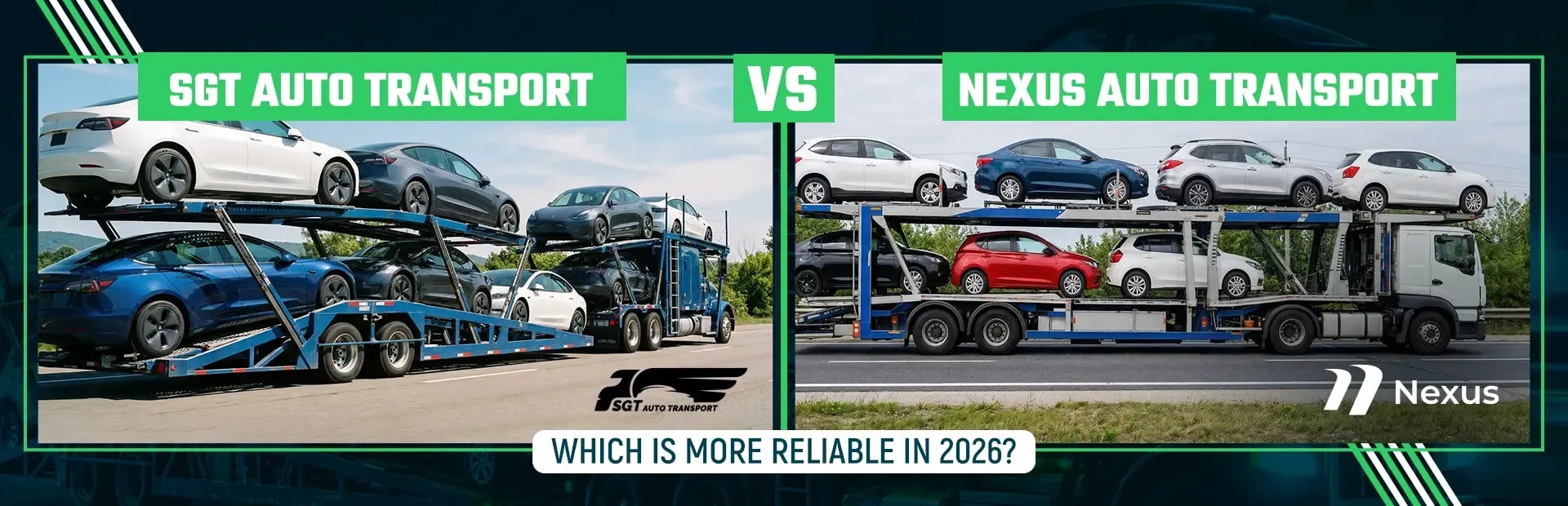 SGT vs Nexus Auto Transport 2026: Which Is More Reliable?