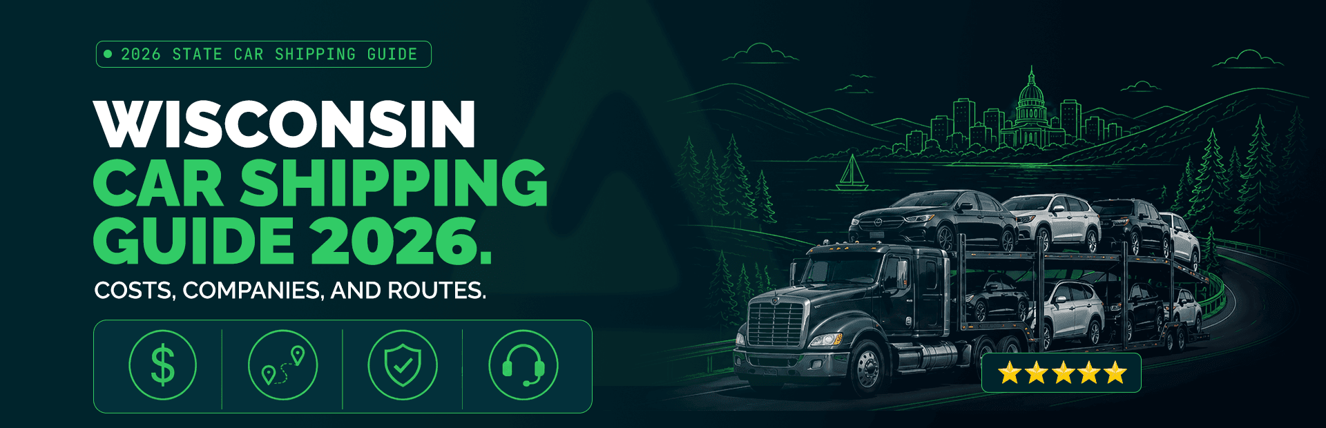 Wisconsin Car Shipping in 2026: Costs, Snowbird Routes & Carriers