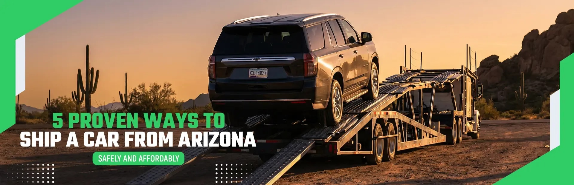 5 Proven Ways to Ship a Car From Arizona Without Overpaying