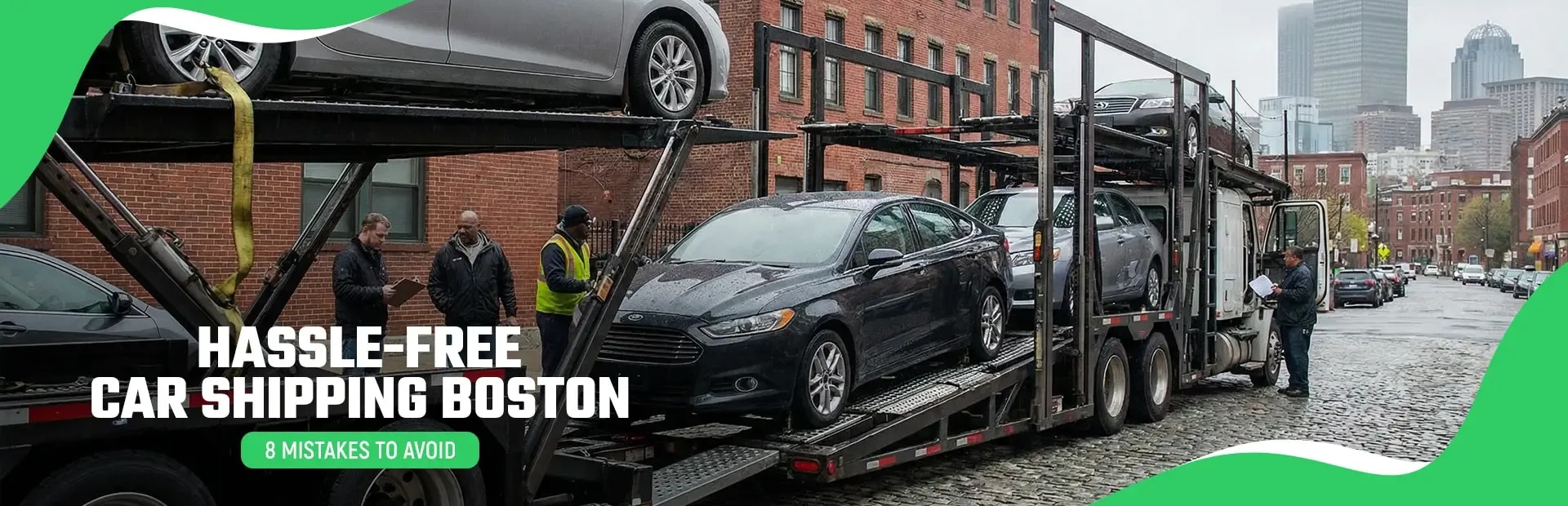 8 Common Mistakes to Avoid When Shipping a Car in Boston