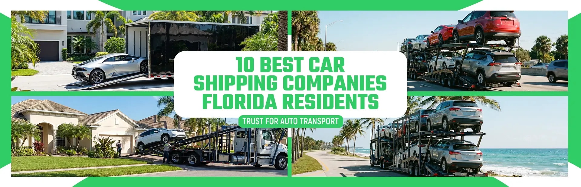 9 Best Car Shipping Companies Florida Residents Trust