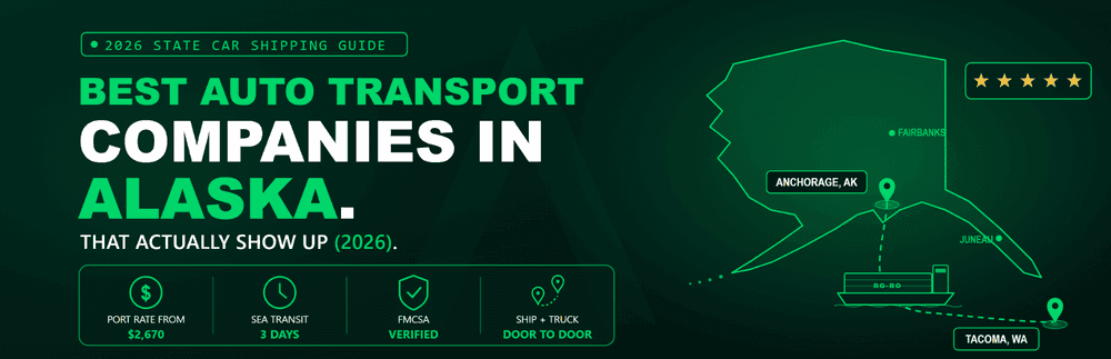 Proven Alaska Auto Transport Companies That Won’t Ghost You